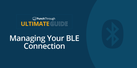 The Ultimate Guide to Managing Your BLE Connection