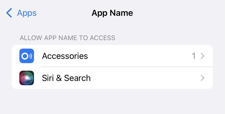 iOS app settings screen for “App Name,” showing permissions for "Accessories" and "Siri & Search" under the "ALLOW APP NAME TO ACCESS" section.